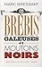 BREBIS GALEUSES ET MOUTONS NOIRS by BRESSANT-M