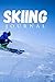 Skiing Journal by L. Savage