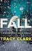 Fall (Detective Harriet Foster, 2)