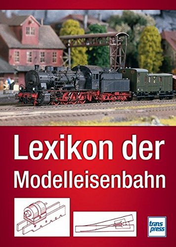 Lexikon der Modelleisenbahn (Hardcover)