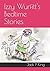 Izzy Wurfitt's Bedtime Stories by Jack P. King