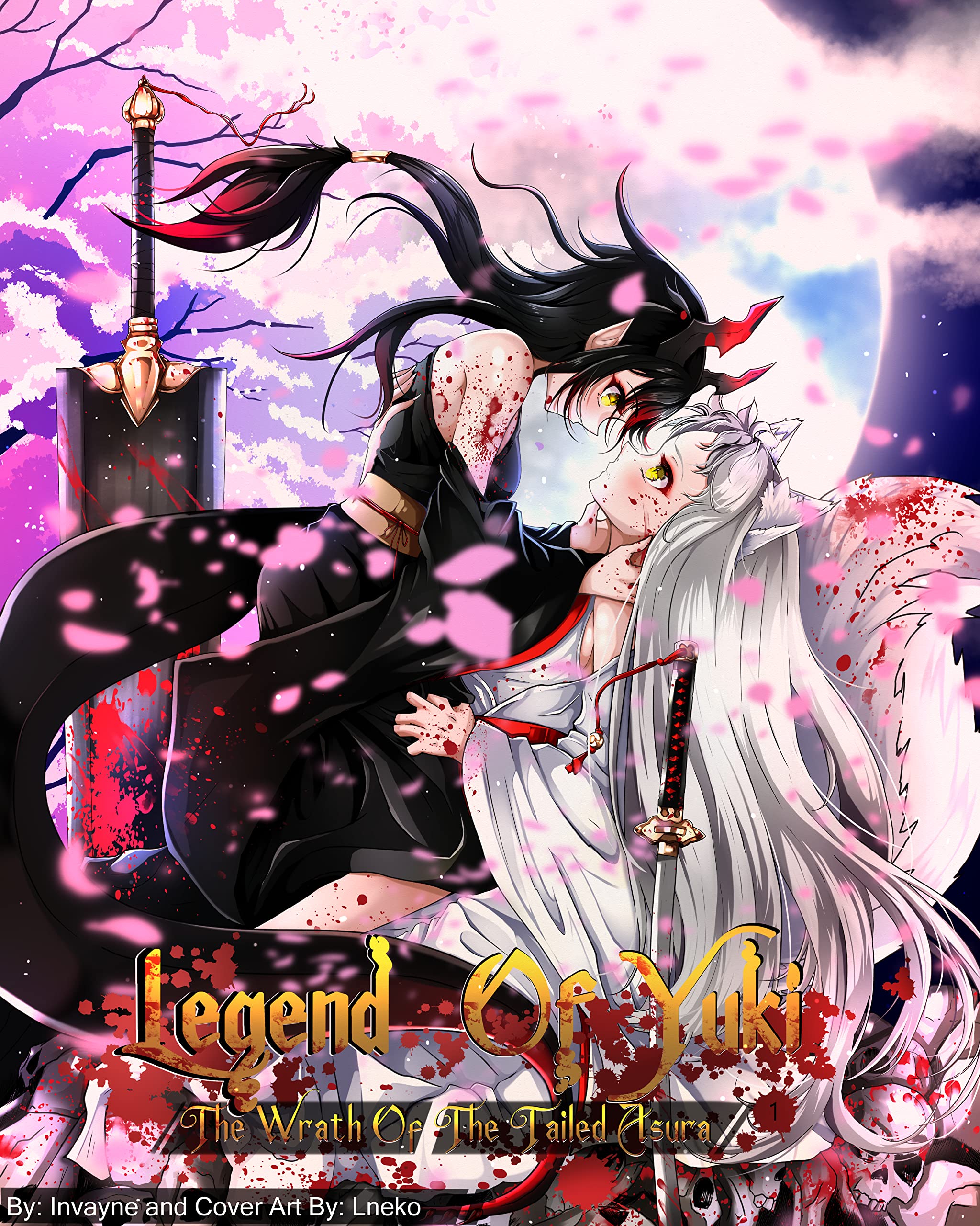 Legend Of Yuki: The Wrath Of The Tailed Asura (Volume 1)