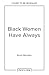 Black Women Always: Convers...
