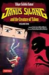 Janus Silang and the Creature of Tabon: Volume One in the Janus Silang Saga