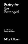 Poetry for the Estranged