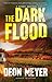 The Dark Flood: A Benny Griessel Novel