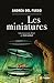 LES MINIATURES