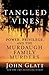 Tangled Vines: Power, Privi...