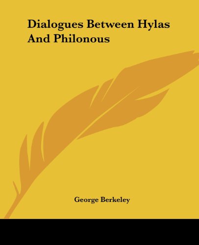 Dialogues Between Hylas And Philonous