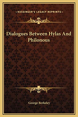 Dialogues Between Hylas And Philonous