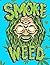 Smoke Weed: Coloring Book f...