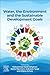 Water, the Environment, and the Sustainable Development Goals
