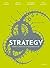 Strategy: Theory, Practice, Implementation