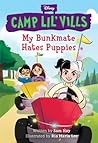 My Bunkmate Hates Puppies (Camp Lil Vills)