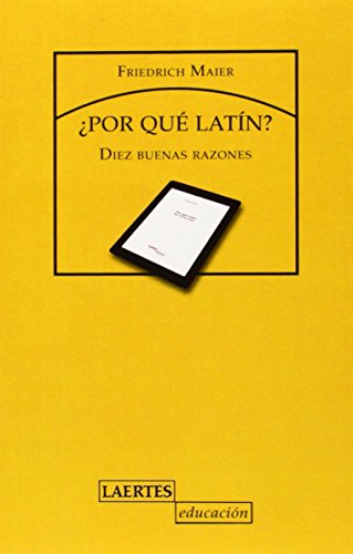 ¿Por qué Latín?: Diez buenas razones (Paperback)