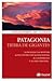 Patagonia, tierra de gigantes