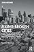 Fixing Broken Cities