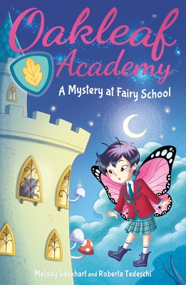 Oakleaf Academy: A Mystery at Fairy School (Paperback)