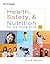 Health, Safety, and Nutrition for the Young Child by Lynn R. Marotz