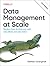 Data Management at Scale: M...