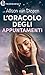 L'oracolo degli appuntamenti (eLit) (Italian Edition)