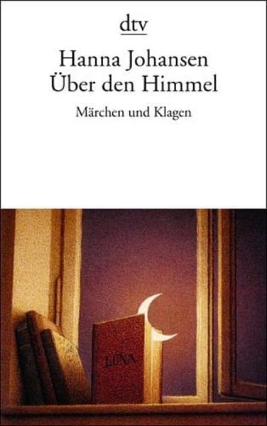 Über den Himmel - Märchen und Klagen - bk85 (Paperback)