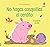No hagas cosquillas al cerdito (Touchy-Feely Sound Books / Don't Tickle)