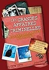Les grandes affaires criminelles élucidées par la police scientifique (French Edition)