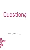 Questions: Brief Books about Big Ideas (Reflections)