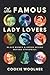 The Famous Lady Lovers: Bla...