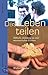 Das Leben teilen. Biblische...