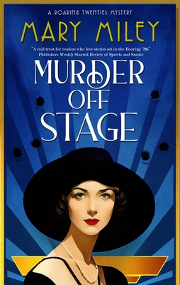 Murder Off Stage (A Roaring Twenties Mystery Book 5)