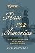 The Race for America by R. J. Boutelle