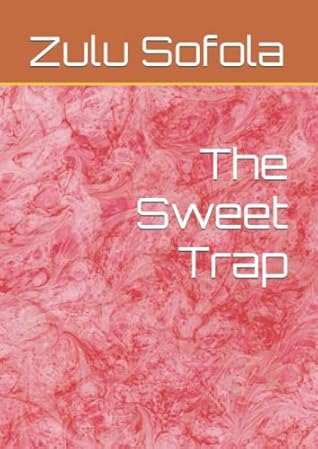 The Sweet Trap