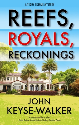 Reefs, Royals, Reckonings (Kindle Edition)