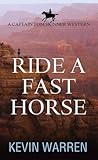Ride a Fast Horse (Western Series Level I (24))