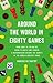 Around the World in Eighty Games: From Tarot to Tic-Tac-Toe, Catan to Chutes and Ladders, a Mathematician Unlocks the Secrets of the World's Greatest Games