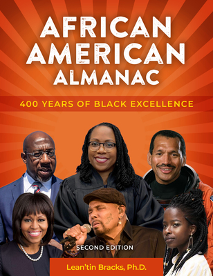 African American Almanac: 400 Years of Black Excellence (The Inclusive History & Heroes Collection)