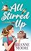 All Stirred Up (Center Point Premier Romance (Large Print))