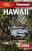 Frommer's Hawaii 2024