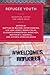 Refugee Youth: Migration, J...