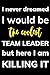 I never dreamed I would be the coolest team leader but here I... by Lola Jones
