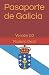 Pasaporte de Galicia by Roderic Deaf