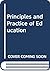 Principles and Practice of Education by J.S. Farrant