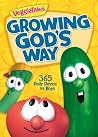 Growing God's Way...