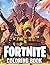 Fórtnite Coloring Book: For...