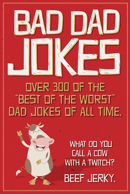 Bad Dad Jokes Paperback Gift Book