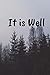 It Is Well: Inspirational N...