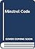 The minstrel code: A novel
