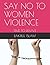 SAY NO TO WOMEN VIOLENCE by Rakibul  Islam